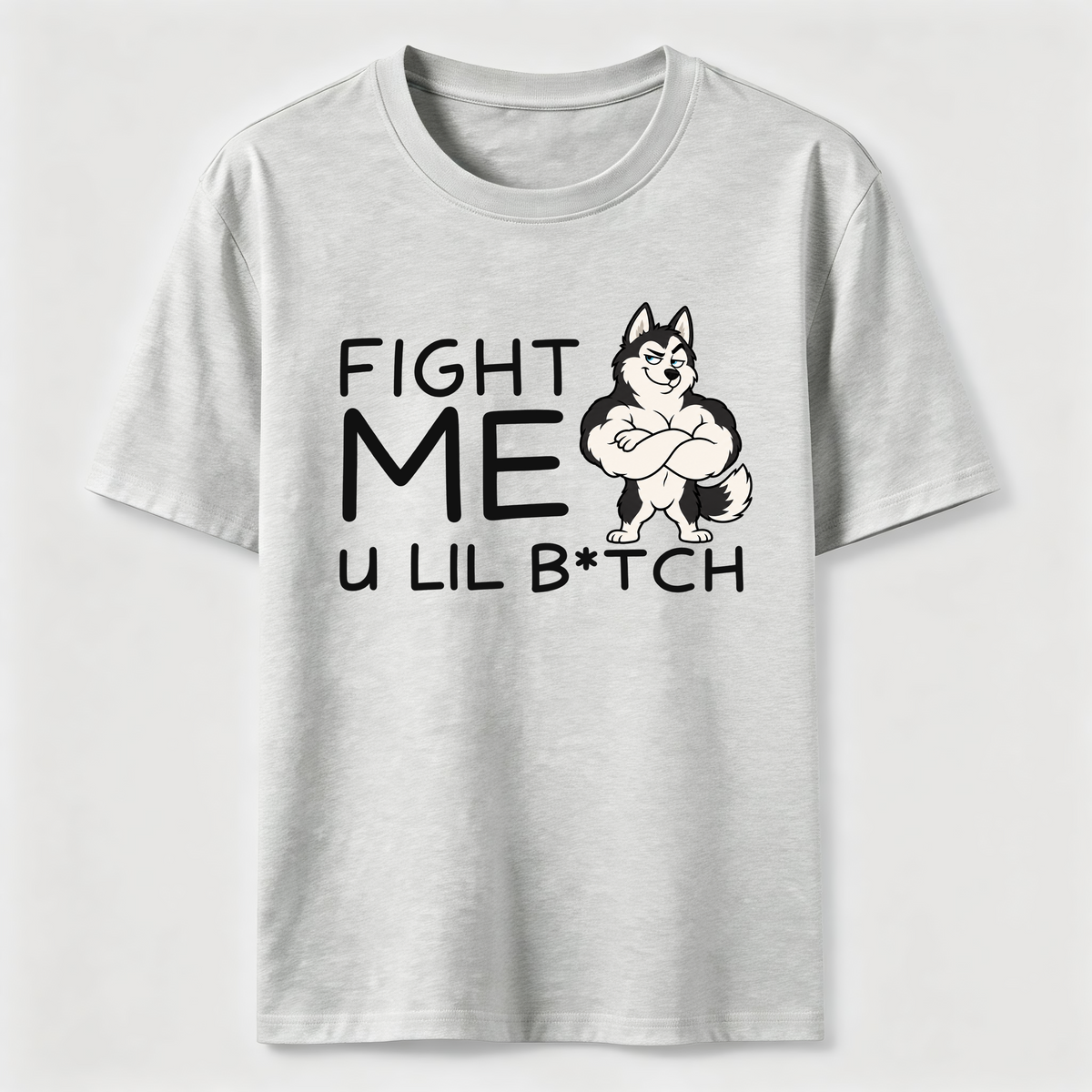 Fight me u lil bitch Classic T-Shirt