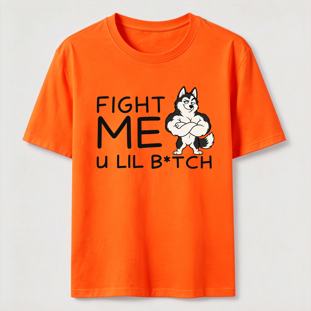 Fight me u lil bitch Classic T-Shirt