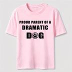 Dramatic Dog Parent Classic T-Shirt
