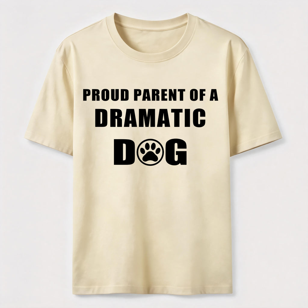 Dramatic Dog Parent Classic T-Shirt