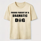 Dramatic Dog Parent Classic T-Shirt