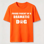 Dramatic Dog Parent Classic T-Shirt