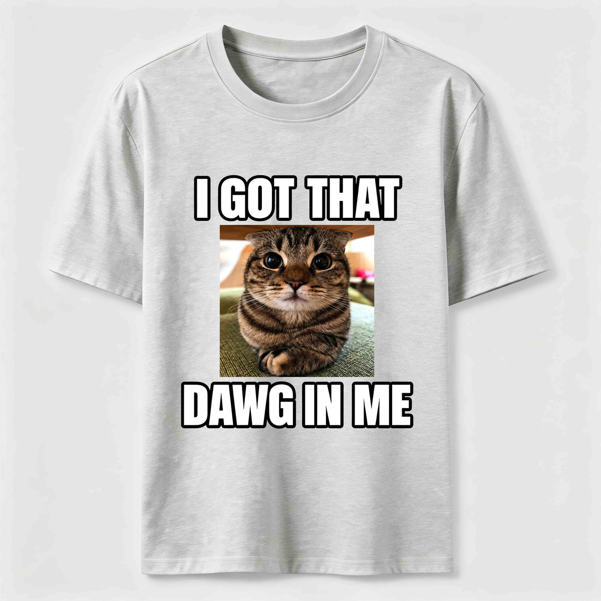 I Got That Dawg in Me Cat Classic T-Shirt