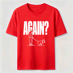 Again Dog Walk Classic T-Shirt