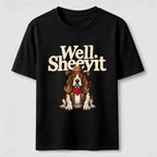 Well Sheeyit Basset Hound Classic T-Shirt