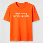 Dogs Are My Favorite People Classic T-Shirt