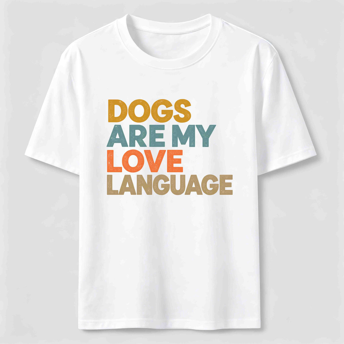 Dogs Are My Love Language Classic T-Shirt