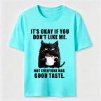 Not Everyone Has Good Taste Cat Classic T-Shirt