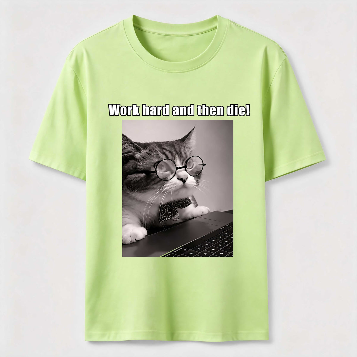 Work Hard and Then Die Cat Classic T-Shirt