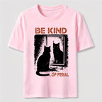 Be Kind of Feral Cat Classic T-Shirt