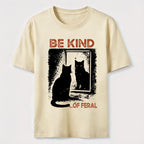 Be Kind of Feral Cat Classic T-Shirt