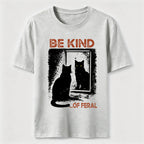 Be Kind of Feral Cat Classic T-Shirt