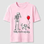 Well Thats My Dog Classic T-Shirt