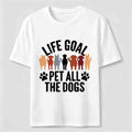 Life Goal Pet All The Dogs Classic T-Shirt