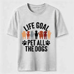 Life Goal Pet All The Dogs Classic T-Shirt