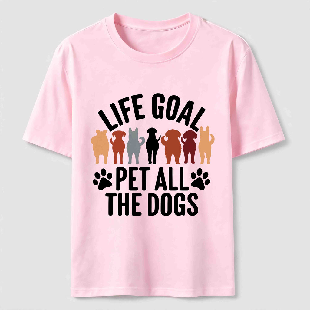Life Goal Pet All The Dogs Classic T-Shirt