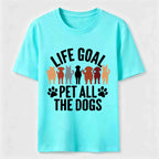 Life Goal Pet All The Dogs Classic T-Shirt