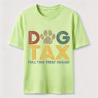 Dog Tax Treat Dealer Classic T-Shirt