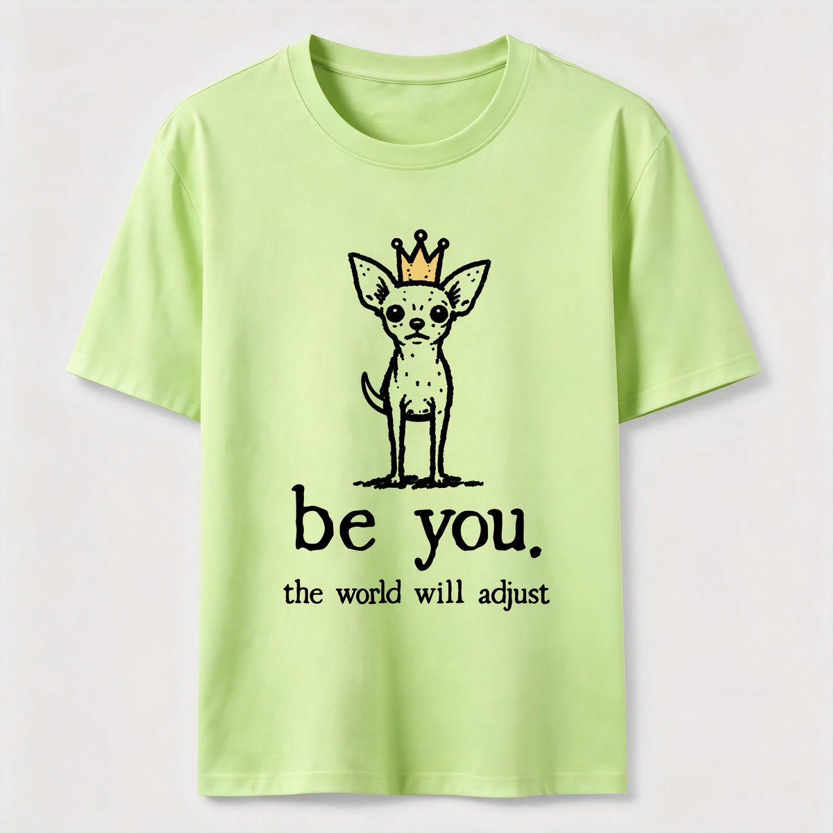 Be You Chihuahua Classic T-Shirt