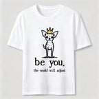 Be You Chihuahua Classic T-Shirt