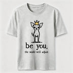 Be You Chihuahua Classic T-Shirt