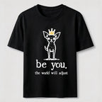 Be You Chihuahua Classic T-Shirt