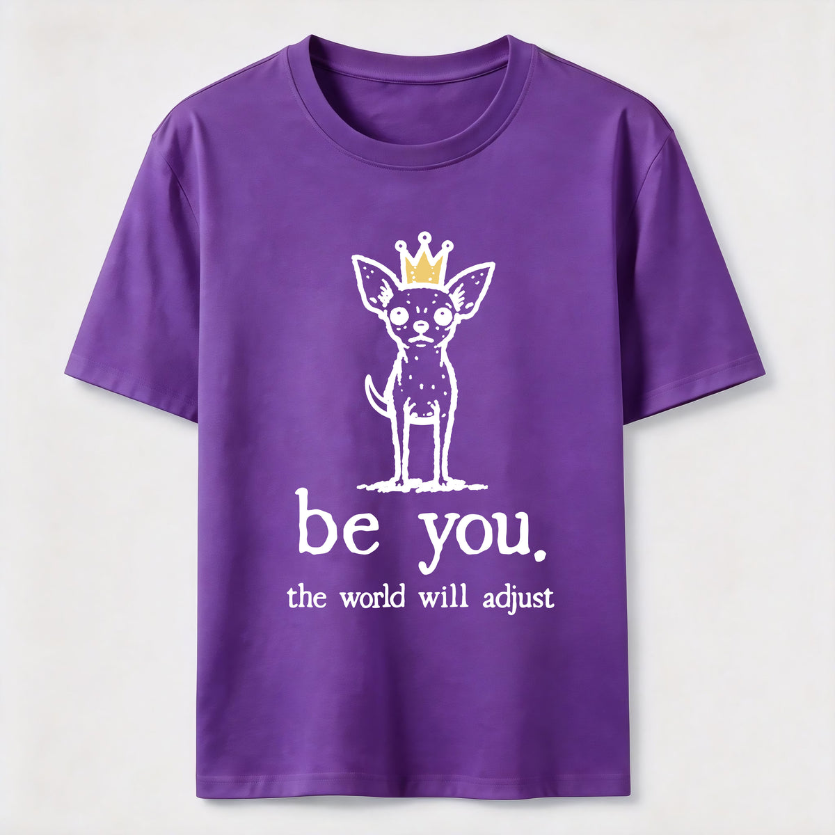 Be You Chihuahua Classic T-Shirt