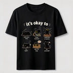 Its Okay To Cat Classic T-Shirt
