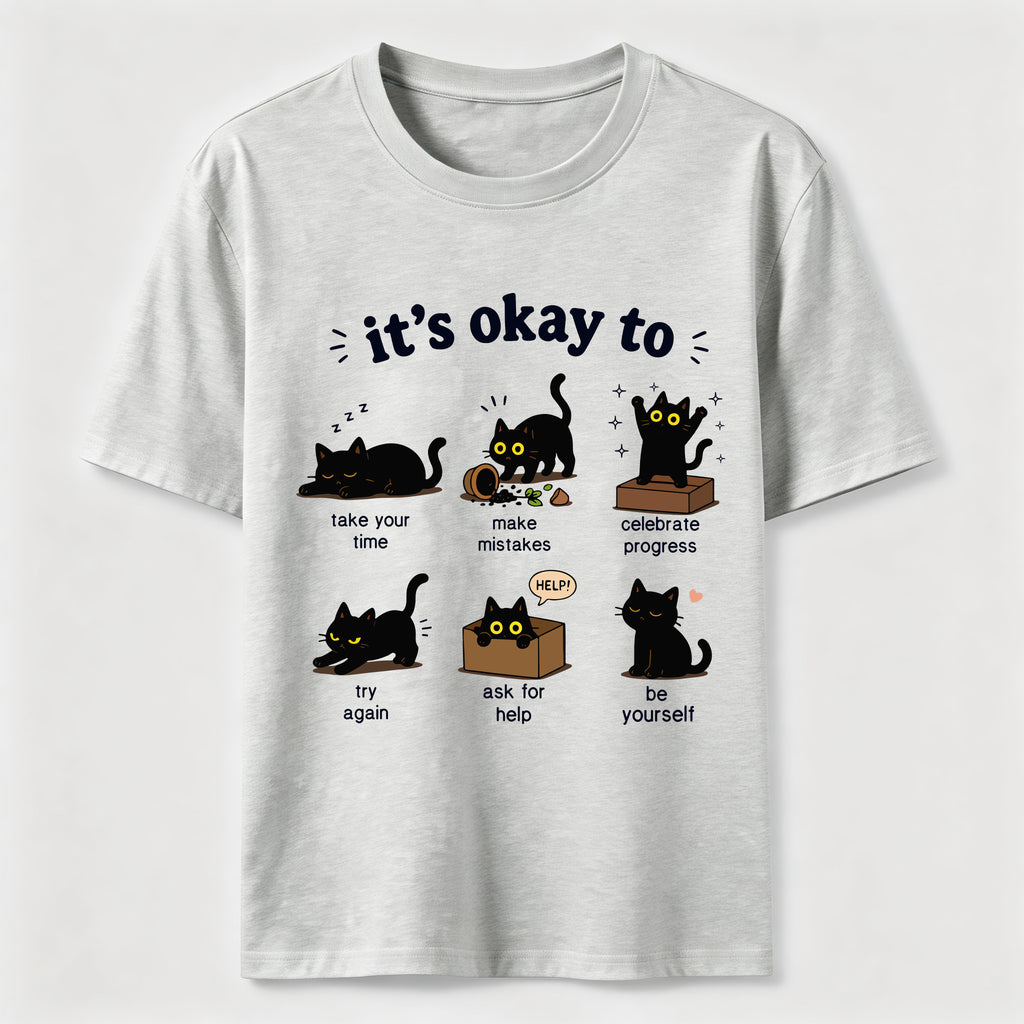 Its Okay To Cat Classic T-Shirt