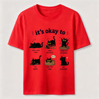 Its Okay To Cat Classic T-Shirt