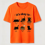 Its Okay To Cat Classic T-Shirt