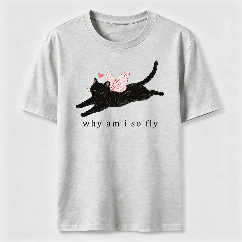 Why Am I So Fly Cat Classic T-Shirt