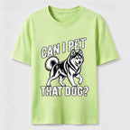 Can I Pet That Dog Husky Classic T-Shirt
