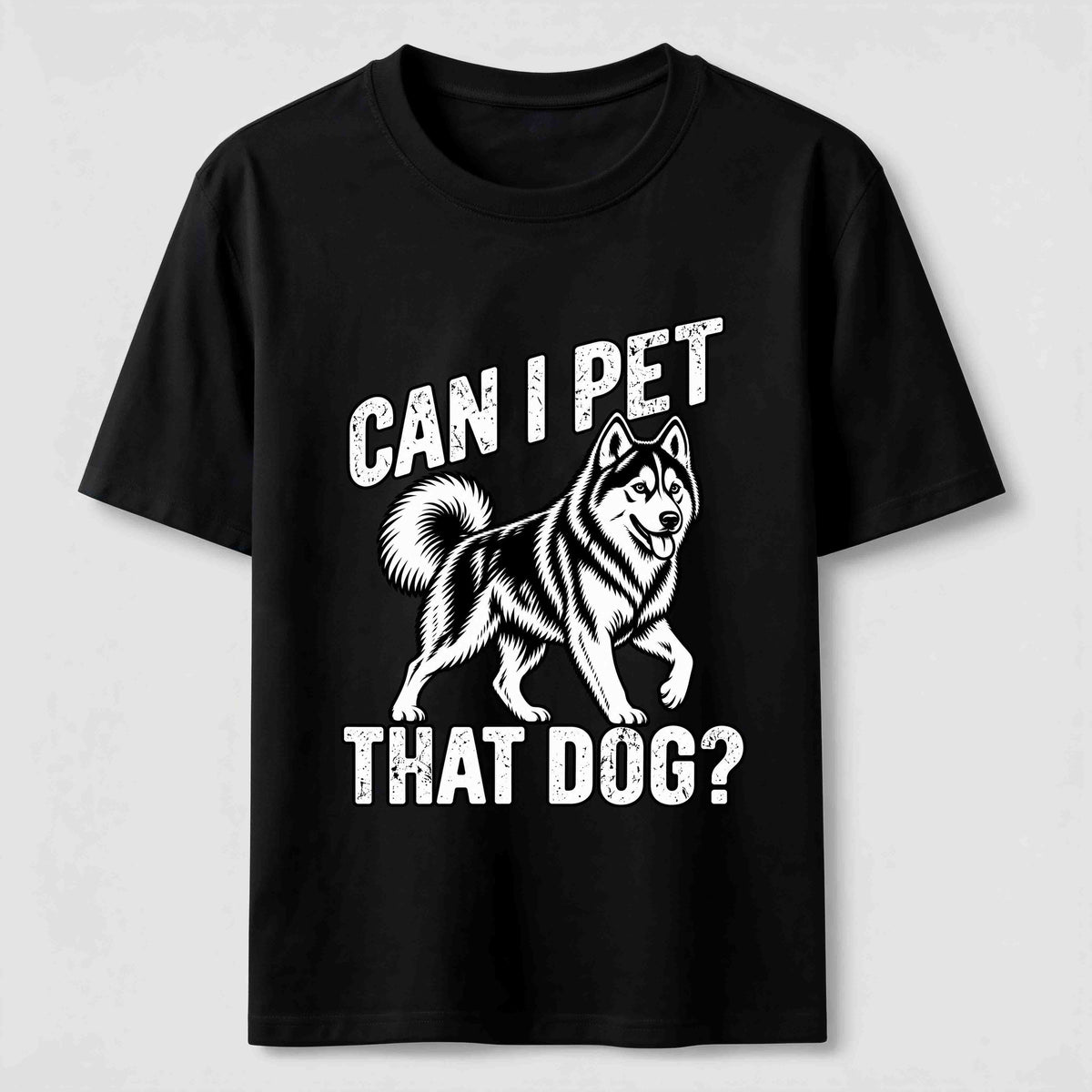 Can I Pet That Dog Husky Classic T-Shirt