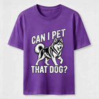 Can I Pet That Dog Husky Classic T-Shirt