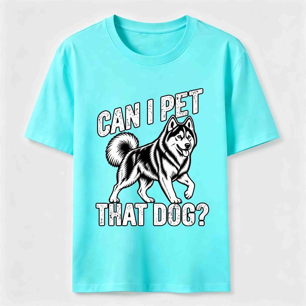 Can I Pet That Dog Husky Classic T-Shirt