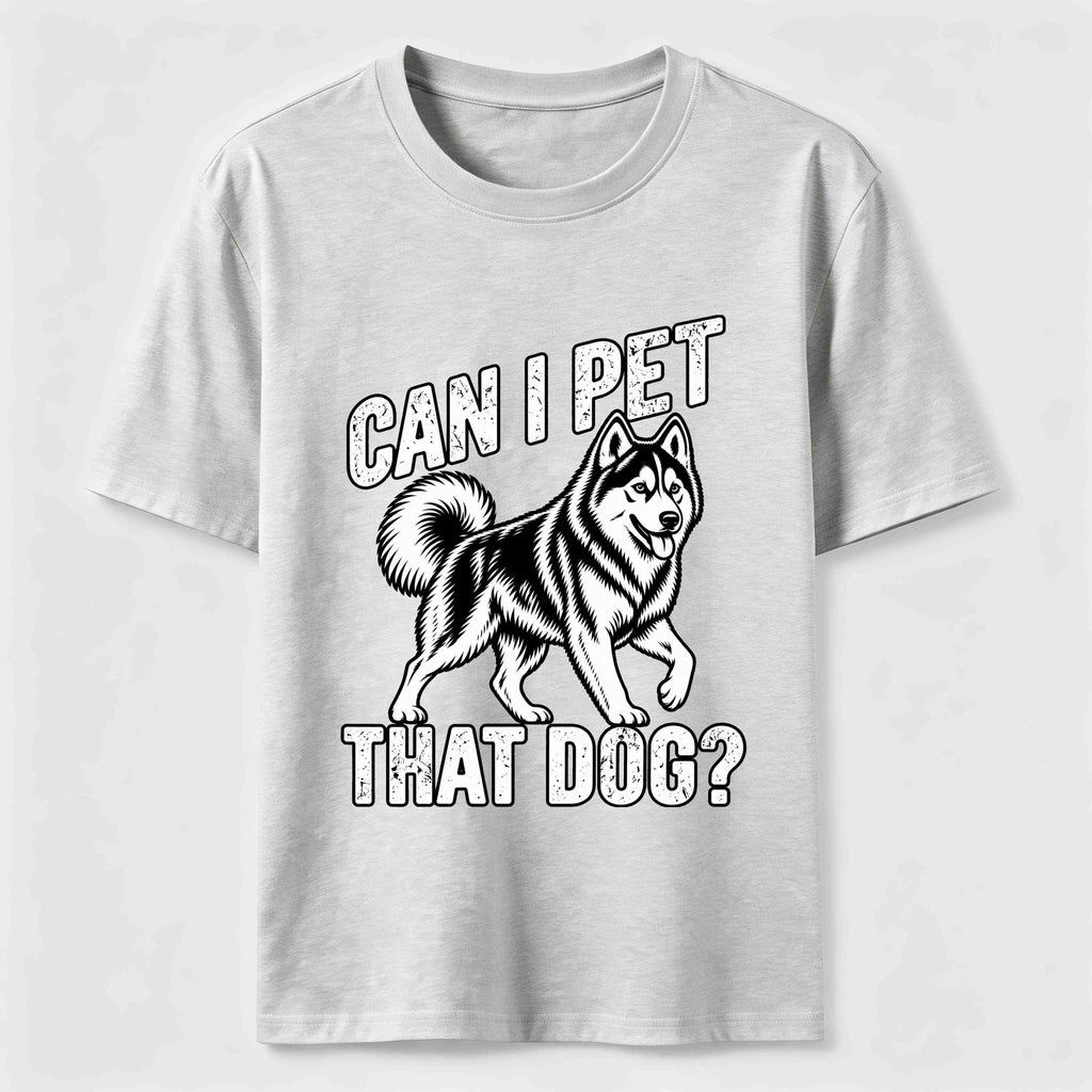 Can I Pet That Dog Husky Classic T-Shirt