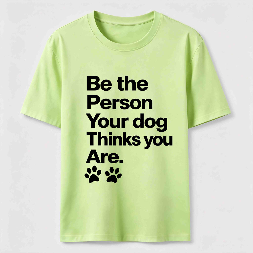 Your Dog Thinks You Are Classic T-Shirt