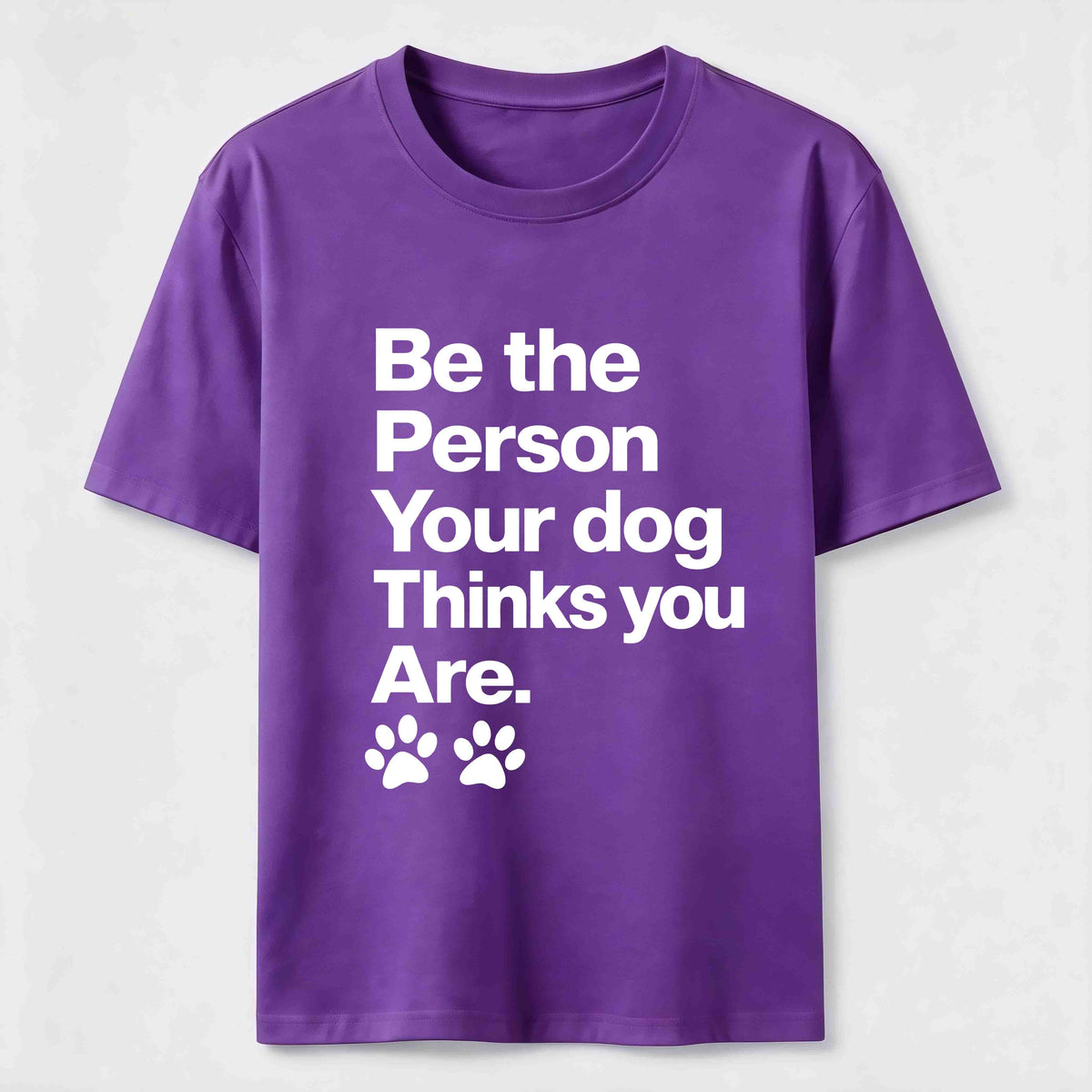Your Dog Thinks You Are Classic T-Shirt
