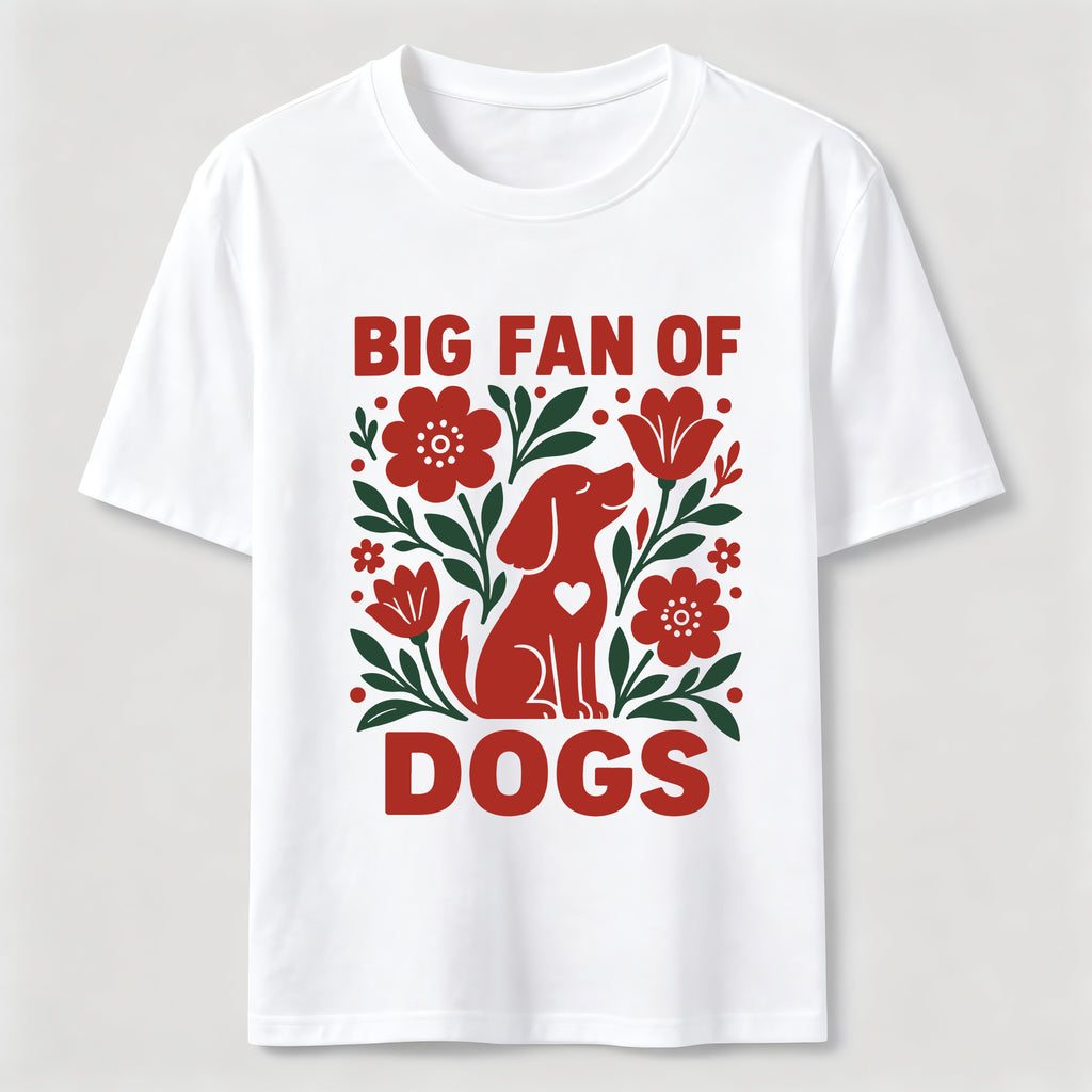 Big Fan of Dogs Classic T-Shirt
