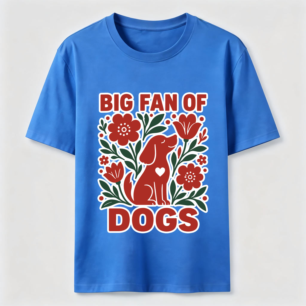 Big Fan of Dogs Classic T-Shirt