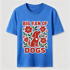 Big Fan of Dogs Classic T-Shirt