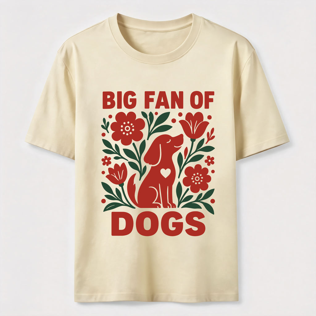 Big Fan of Dogs Classic T-Shirt