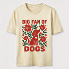 Big Fan of Dogs Classic T-Shirt