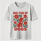 Big Fan of Dogs Classic T-Shirt