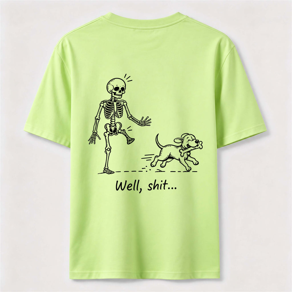 Well Shit Skeleton Dog Classic T Shirt (Back Print)