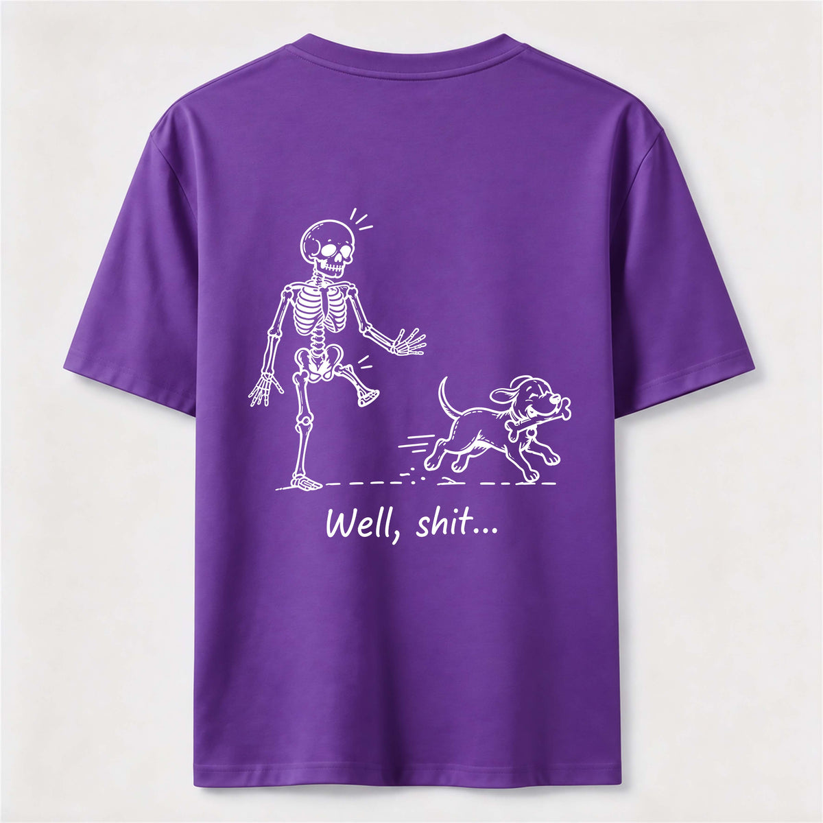 Well Shit Skeleton Dog Classic T Shirt (Back Print)