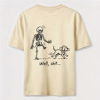 Well Shit Skeleton Dog Classic T Shirt (Back Print)