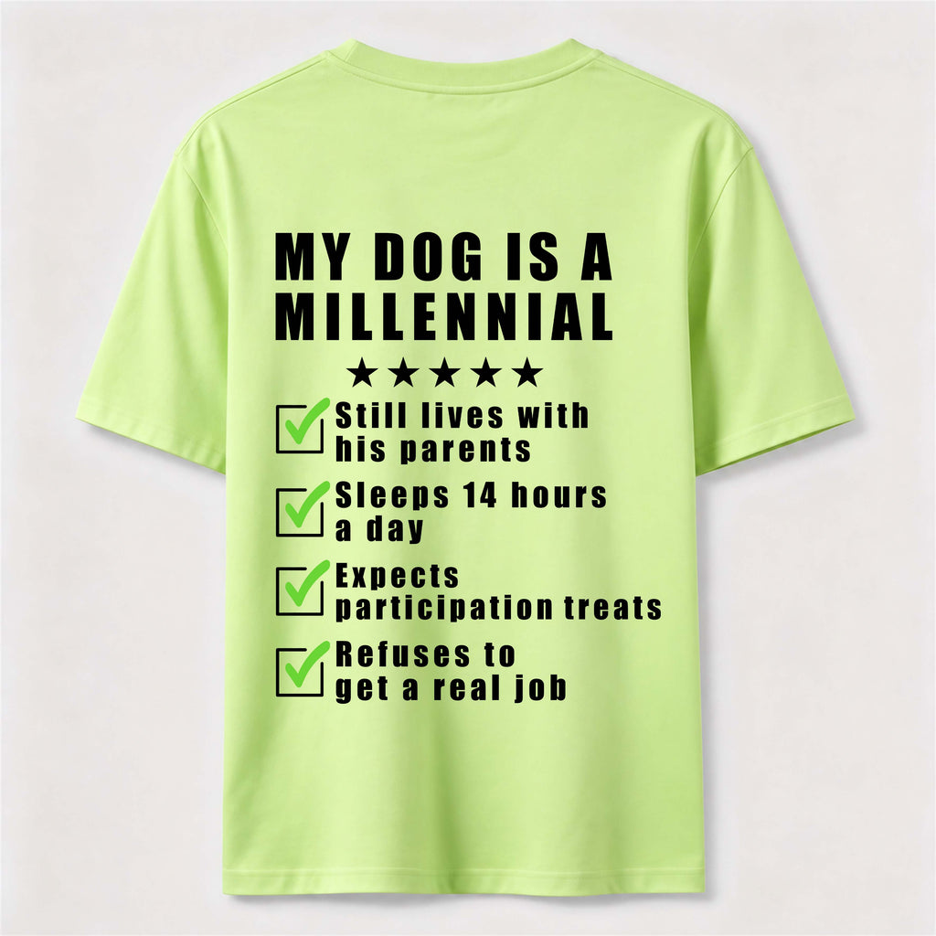 My Dog Is a Millennial Classic T Shirt (Back Print)