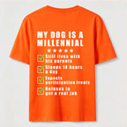 My Dog Is a Millennial Classic T Shirt (Back Print)